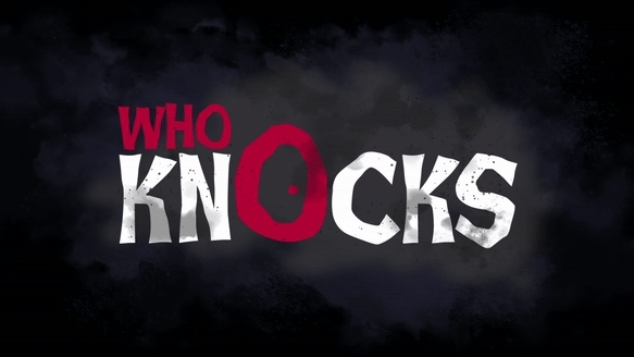 谁来敲门 Who Knocks 中文版